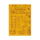 Święta pszczoła - Romuald Wróblewski
