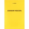 Choroby pszczół dr Stanisław Kirkor
