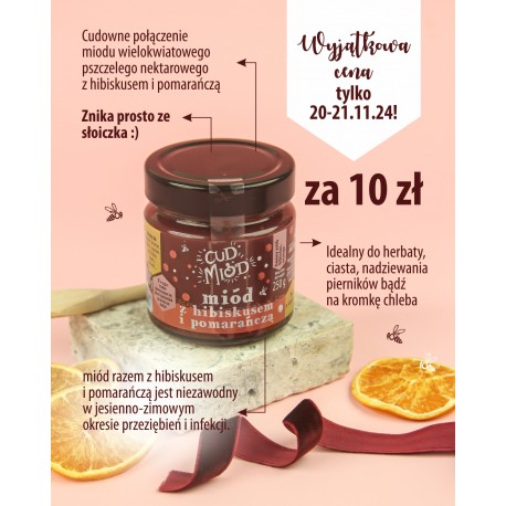 Cud miód i hibiskus z pomarańczą - 250 g