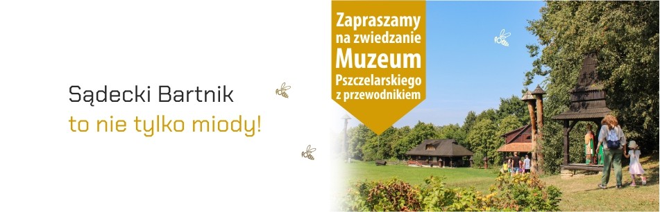 Sądecki Bartnik to nie tylko miody